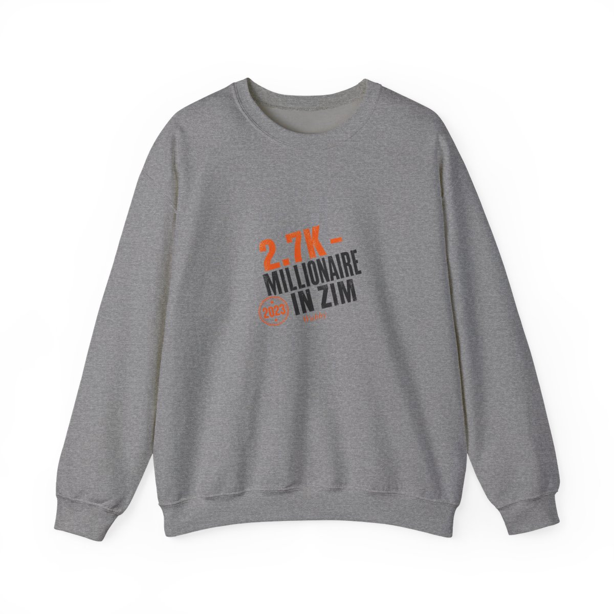 PaymoneyWubby "2.7K - Millionaire in Zim" Crewneck