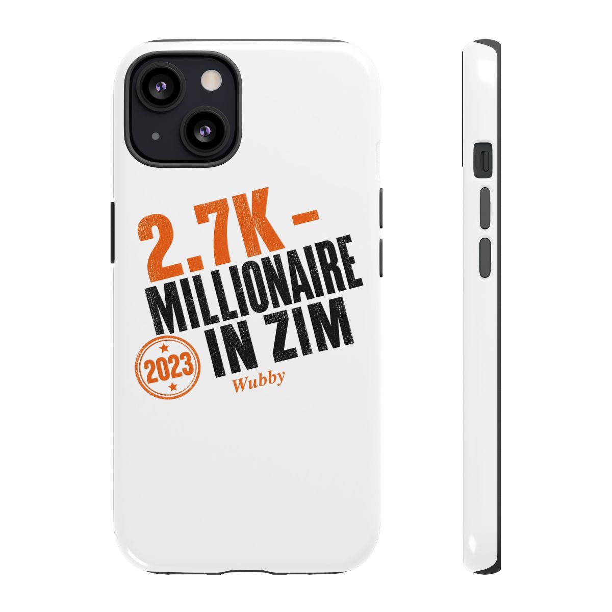 PaymoneyWubby "2.7K - Millionaire in Zim" Phone Case