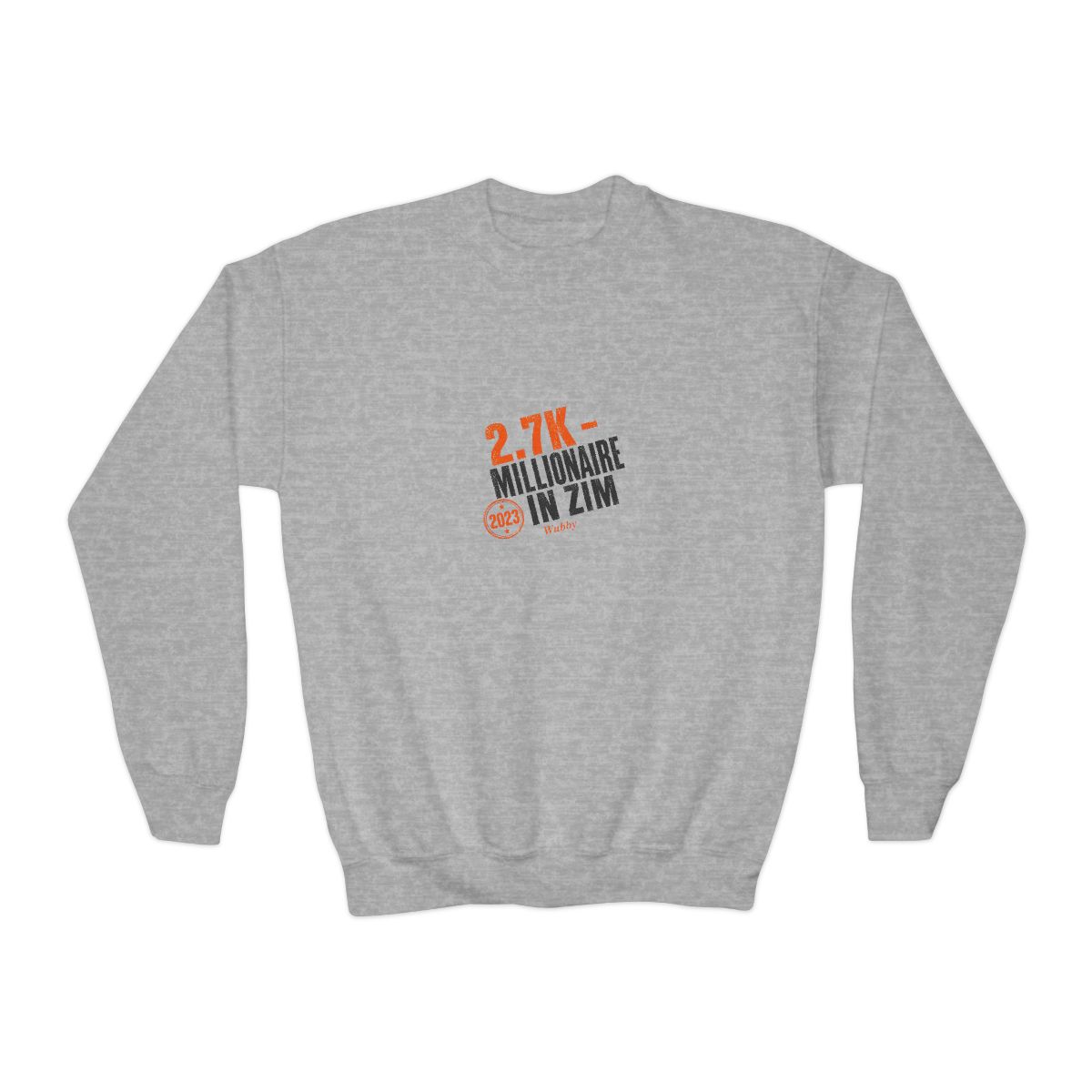 PaymoneyWubby "2.7K - Millionaire in Zim" Kids Crewneck